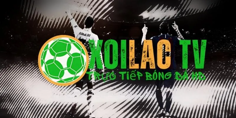 Top 8 Kênh Trực Tiếp Bóng Đá Tốt Nhất Hiện Tại 1 Xoilac kênh xem trực tiếp bóng đá hàng đầu hiện nay